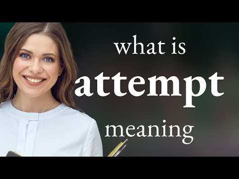 Attempt — what is ATTEMPT meaning