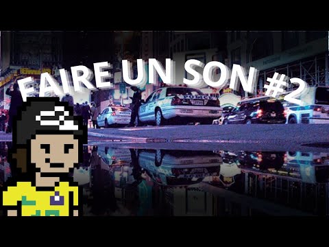 Faire un son 2 (remplie de problèmes)