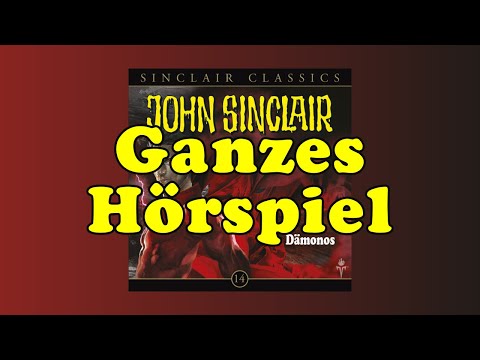 John Sinclair Classics 14 - Dämonos - Ganzes Hörspiel