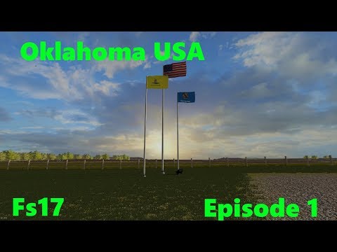 Oklahoma USA Episode 1 - Farming Simulator 17 - #BulletStormGamingNetwork