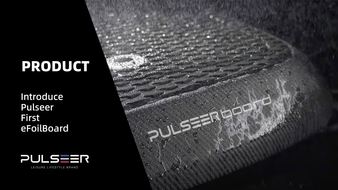 Introduce Pulseer Sport First eFoilBoard
