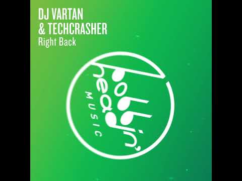 DJ Vartan & Techcrasher -  Right Back