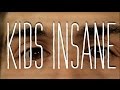 KIDS INSANE - FRUSTRATED (Official Video ...