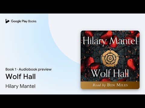 Wolf Hall Book 1 by Hilary Mantel · Audiobook preview