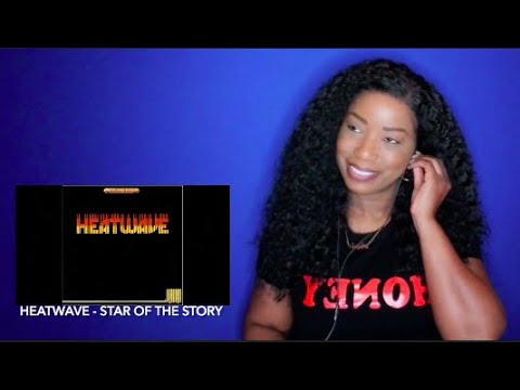 Heatwave - Star Of The Story (1978) * DayOne Reacts*
