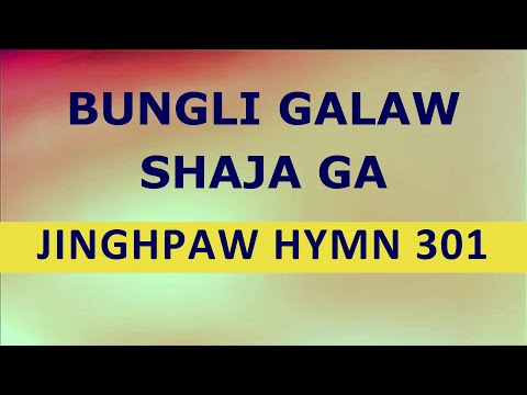 BUNGLI GALAW SHAJA GA