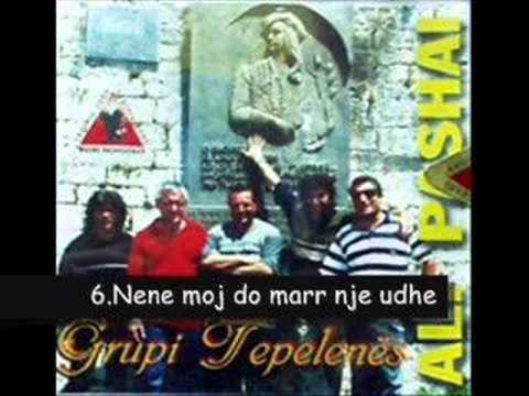 Grupi Ali Pash Tepelena - Nene Moj Do Marr Nje Udhe