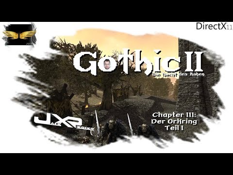 Jack zockt: Gothic 2 DNDR - 111 - Der Orkring - Teil 1 [Let´s Play]