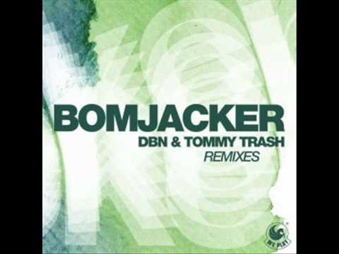 DBN & Tommy Trash - Bomjacker (Nikola & Tom Shark Remix) *ORIGINAL*