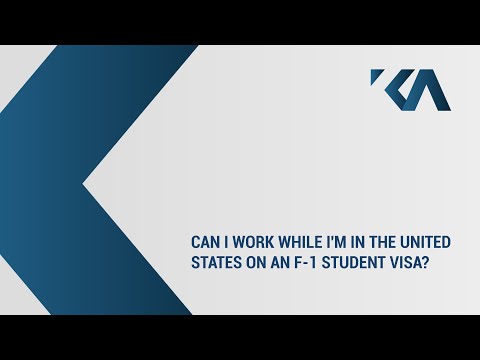 Work and F-1 Student Visa Video