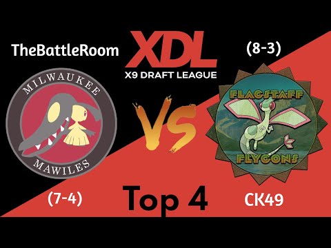 XDL Top 4 | TheBattleRoom (Milwaukee Mawiles) vs CK49 (Flagstaff Flygons) | X9 Draft League Playoffs