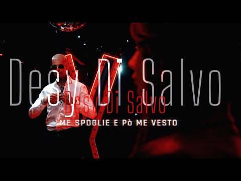 Desy Di Salvo - Me Spoglie e po' me vesto (Video Ufficiale)