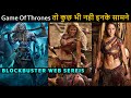 Top 10 Best Web Series Better Than Game Of Thrones Netflix Amazon Prime Hotstar