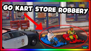 GTA 5 Roleplay - GO KART STORE ROBBERY!! | ClearLifeRP