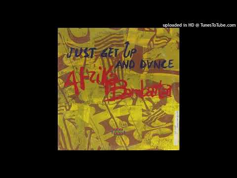 Afrika Bambaataa = Just Get Up And Dance (12'' Club Mix)