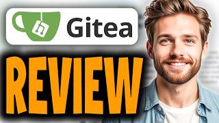 Gitea Review - All You Need To Know