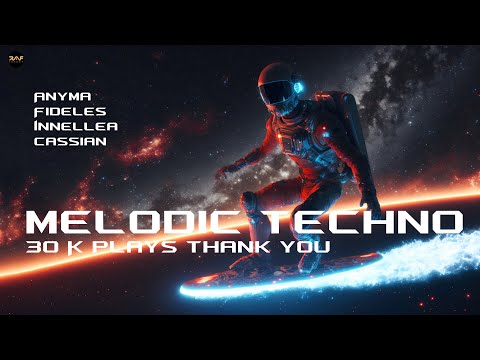 Melodic Techno Progressive House Mix 2023 Anyma - Fideles - Innellea - Cassian  - RafFender