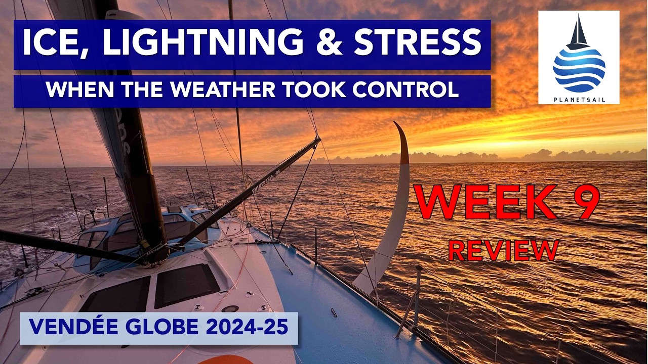 Ice, Lightning & Stress - Vendee Globe - Week Nine 9 -1-25