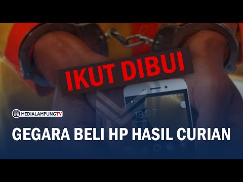 Ikut Dibui Gegara Beli HP Hasil Curian