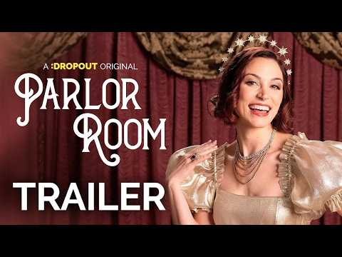 Parlor Room Season 2 Trailer [Dropout Exclusive Series]