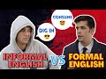 Formal VS Informal English Vocabulary