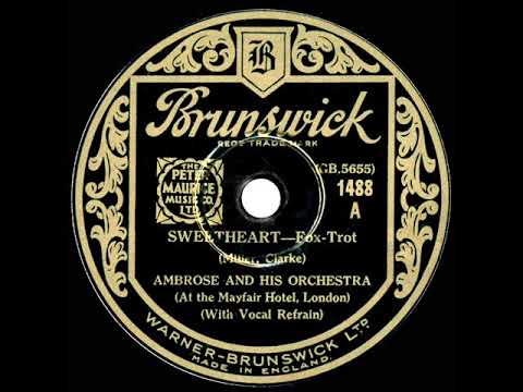 1933 Ambrose - Sweetheart (Sam Browne, vocal)