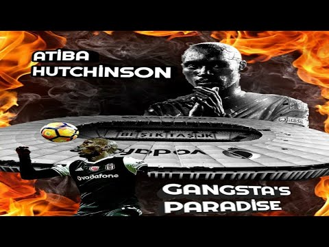 Atiba Hutchinson - Gangsta's Paradise - EFSANE