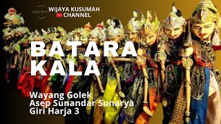 Download lagu BATARA KALA || WAYANG GOLEK || ASEP SUNANDAR SUNARYA || GIRI HARJA 3. mp3 Download lagu BATARA KALA || WAYANG GOLEK || ASEP SUNANDAR SUNARYA || GIRI HARJA 3. mp3