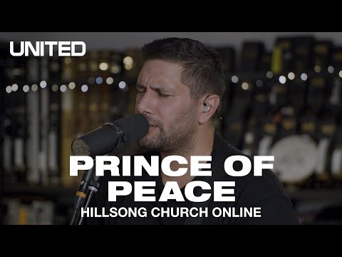 Prince Of Peace (Church Online) - Hillsong UNITED