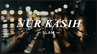 Download lagu SLAM - Nur Kasih (Lirik Video) mp3