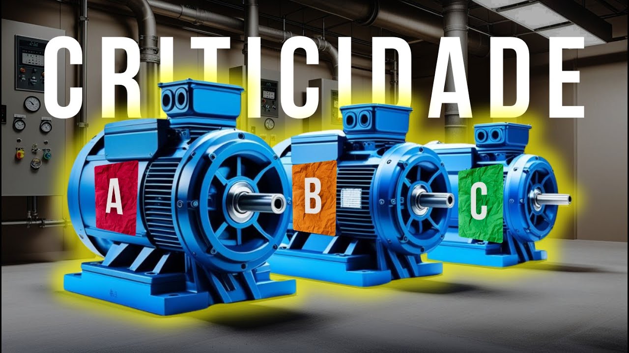 COMO DEFINIR CRITICIDADE DE EQUIPAMENTOS INDUSTRIAIS ATRAVÉS DA MATRIZ DE CRITICIDADES