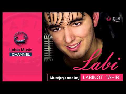 Labinot Tahiri Labi - E di qe ke një tjeter