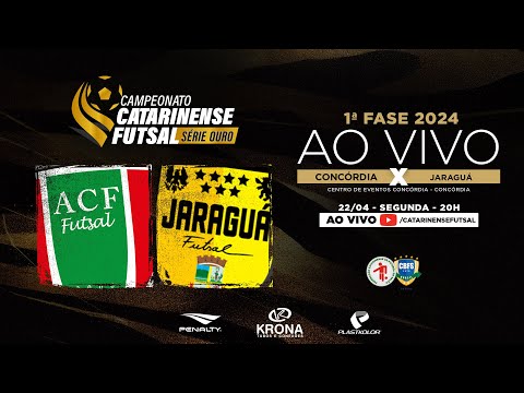 CAMPEONATO CATARINENSE SÉRIE OURO 2024 - 1ª FASE - Concórdia Futsal X Jaraguá Futsal