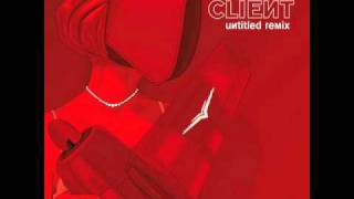 Client - It's Not Over ( Kindle Remix )