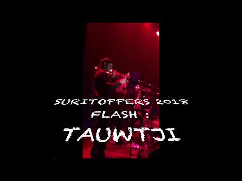SURITOPPERS 2018 "TAUWTJI" & "REINFORCEMENT" TRIBUTE