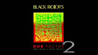 Black Roots - Moving Dub [Audio]
