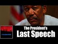 The President's Last Speech