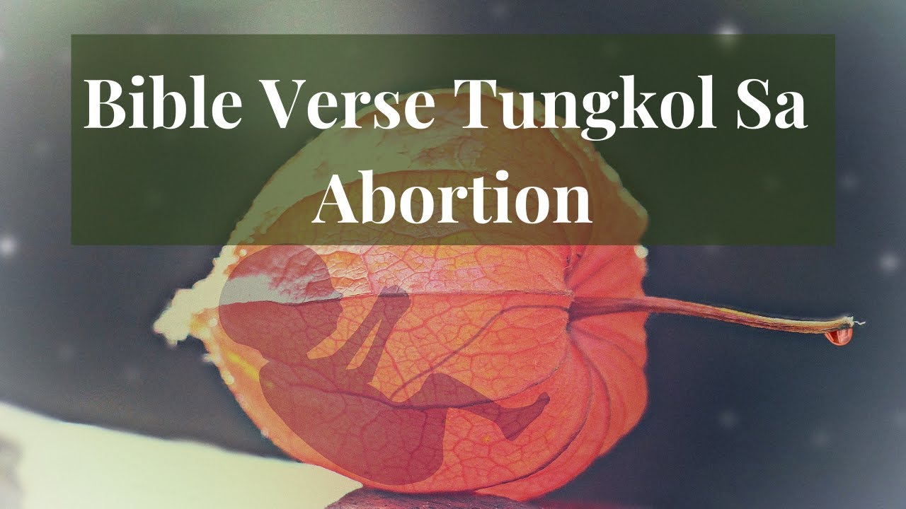 🆕Tagalog Bible Verse Tungkol Sa Abortion & Bible Verse Today Catholic Tagalog
