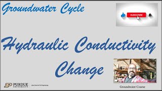 Hydraulic Conductivity Change