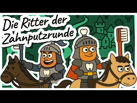 Die Ritter der Zahputzrunde 🛡️⚔️🪥 Kinderlied zum Zähneputzen