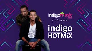 Indigo Hot Mix With Rohit Barker and DJ Ivan