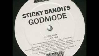 Sticky Bandits - Godmode