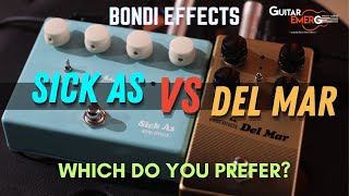 Video thumbnail for Bondi Effects - (Sick As VS Del Mar - Which Do You Prefer?) by Guitar Emerge