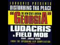 Ludacris - Georgia - Ft. Field Mob - ATL ...