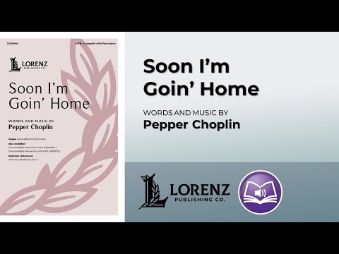 Soon I'm Goin' Home