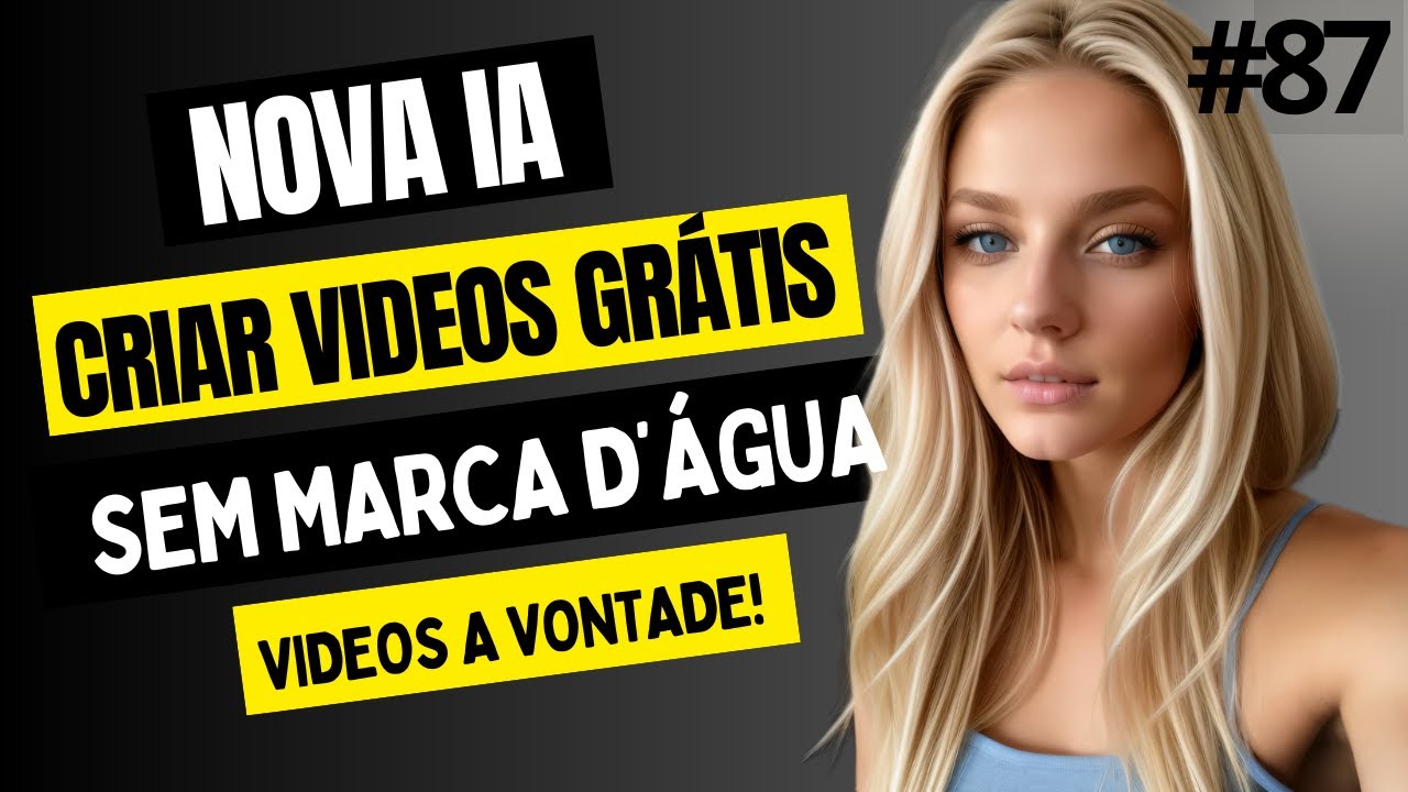 CRIAR VIDEOS GRÁTIS SEM MARCA D'ÁGUA COM INTELIGÊNCIA ARTIFICIAL CRIE VIDEOS DE QUALIDADE A VONTADE