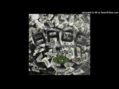 CAMERON AZI X $UBJECTZ (GCSY) - BAGG (PROD.CRXISADE)