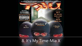 Tru 2 Da Game Disc 2 TRU 8. It&#39;s My Time-Mia X