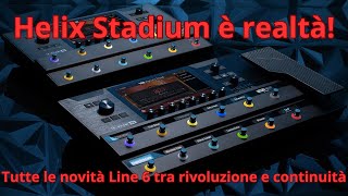 Helix Stadium è realtà! Tutte le novità Line 6 tra rivoluzione e continuità #line6 #helix #modeler