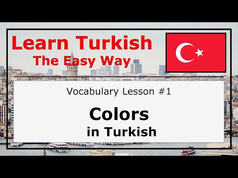 Learn Colors in Turkish Language with Pronunciation and Examples (Vocabulary Lesson #1)